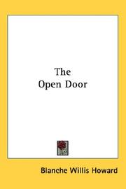 Cover of: The Open Door by Blanche Willis Howard, Blanche Willis Howard