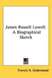 Cover of: James Russell Lowell | Francis H. Underwood