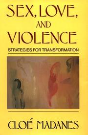 Sex, love, and violence by Cloé Madanes