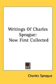 Cover of: Writings Of Charles Sprague by Charles Sprague