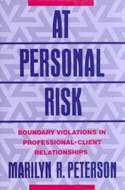 Cover of: At personal risk: boundary violations in professional-client relationships