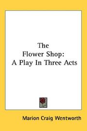 Cover of: The Flower Shop | Marion Craig Wentworth