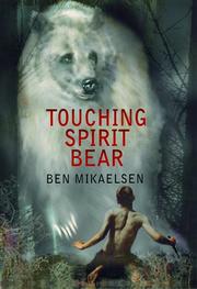 Cover of: Touching Spirit Bear