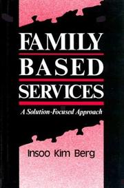 Cover of: Family-based services: a solution-focused approach