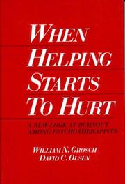 When helping starts to hurt by William N. Grosch