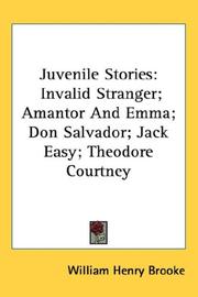 Cover of: Juvenile Stories: Invalid Stranger; Amantor And Emma; Don Salvador; Jack Easy; Theodore Courtney