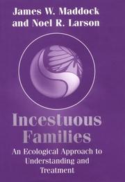 Cover of: Incestuous families: an ecological approach to understanding and treatment