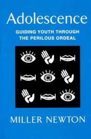 Cover of: Adolescence: guiding youth through the perilous ordeal