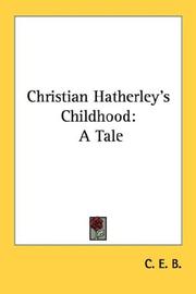 Cover of: Christian Hatherley's Childhood: A Tale
