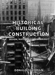 Cover of: Historical building construction: design, materials, and technology