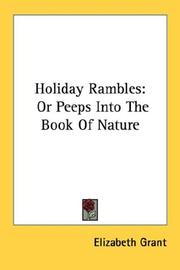 Cover of: Holiday Rambles: Or Peeps Into The Book Of Nature