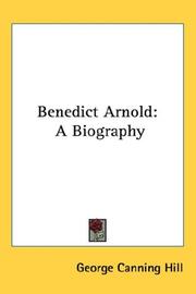 Cover of: Benedict Arnold by George Canning Hill, George Canning Hill