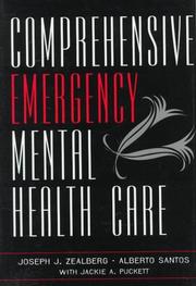 Comprehensive emergency mental health care by Joseph J. Zealberg