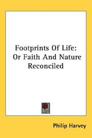 Cover of: Footprints Of Life: Or Faith And Nature Reconciled