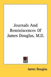 Cover of: Journals And Reminiscences Of James Douglas, M.D.