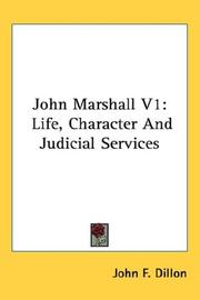 Cover of: John Marshall V1: Life, Character And Judicial Services