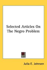 Cover of: Selected Articles On The Negro Problem by Julia E. Johnsen