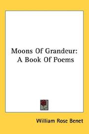 Cover of: Moons Of Grandeur: A Book Of Poems
