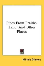 Cover of: Pipes From Prairie-Land, And Other Places | Minnie Gilmore