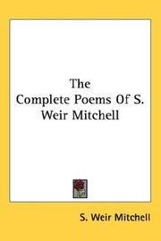 Cover of: The Complete Poems Of S. Weir Mitchell | S. Weir Mitchell