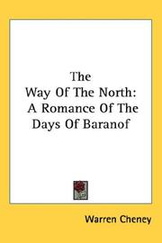 Cover of: The Way Of The North by Warren Cheney, Warren Cheney