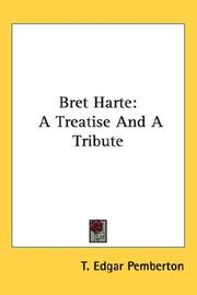 Cover of: Bret Harte by T. Edgar Pemberton, T. Edgar Pemberton