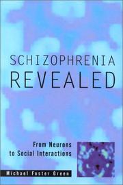 Cover of: Schizophrenia Revealed by Michael Foster Green