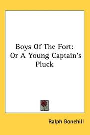 Cover of: Boys Of The Fort: Or A Young Captain's Pluck