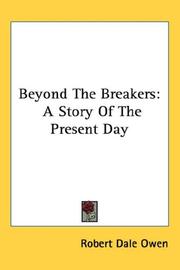 Cover of: Beyond The Breakers by Robert Dale Owen