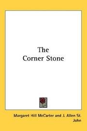 Cover of: The Corner Stone by Margaret Hill McCarter, Margaret Hill McCarter