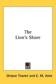 Cover of: The Lion's Share by Octave Thanet, Octave Thanet