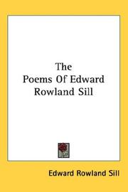 Cover of: The Poems Of Edward Rowland Sill by Edward Rowland Sill