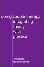 Cover of: Doing Couple Therapy: Integrating Theory With Practice