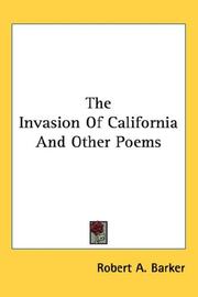 Cover of: The Invasion Of California And Other Poems