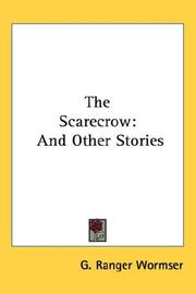 Cover of: The Scarecrow by G. Ranger Wormser