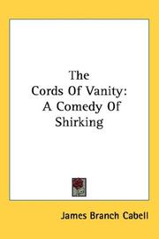 Cover of: The Cords Of Vanity by James Branch Cabell