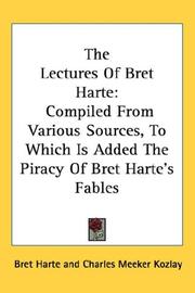 Cover of: The Lectures Of Bret Harte | Bret Harte