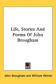 Cover of: Life, Stories And Poems Of John Brougham by John Brougham