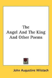 Cover of: The Angel And The King And Other Poems