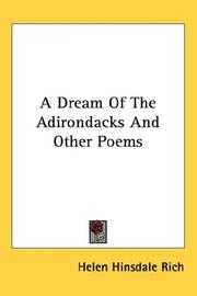 Cover of: A Dream Of The Adirondacks And Other Poems by Helen Hinsdale Rich