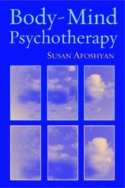 Cover of: Body-Mind Psychotherapy by Susan M. Aposhyan