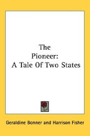 The pioneer by Geraldine Bonner