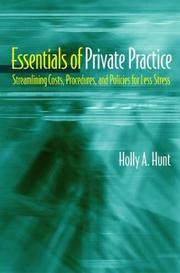 Cover of: Essentials of Private Practice | Holly A. Hunt