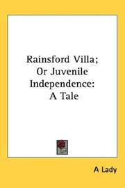 Cover of: Rainsford Villa; Or Juvenile Independence by A. Lady