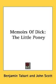 Cover of: Memoirs Of Dick: The Little Poney