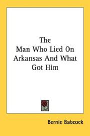 The Man Who Lied On Arkansas And What Got Him by Bernie Babcock