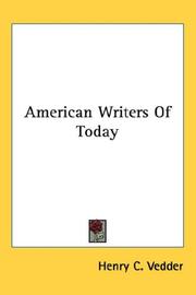 Cover of: American Writers Of Today by Vedder, Henry C.