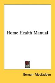Cover of: Home Health Manual
