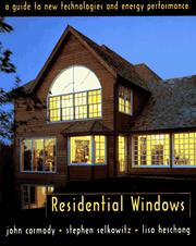 Cover of: Residential windows: a guide to new technologies and energy performance