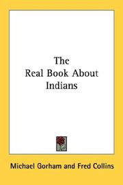 Cover of: The Real Book About Indians by Michael Gorham